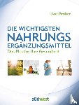 Gröber, Uwe - Die wichtigsten Nahrungsergänzungsmittel