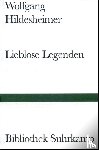 Hildesheimer, Wolfgang - Lieblose Legenden