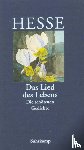 Hesse, Hermann - »Das Lied des Lebens«