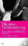 Illouz, Eva - Die neue Liebesordnung