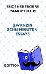 Enzensberger, Hans Magnus - Enzensbergers Panoptikum - Zwanzig Zehn-Minuten-Essays