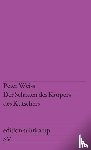 Weiss, Peter - Der Schatten des Körpers des Kutschers