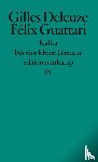 Deleuze, Gilles, Guattari, Felix - Kafka