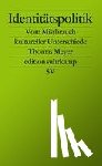 Meyer, Thomas - Identitätspolitik