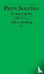 Bourdieu, Pierre - Pierre Bourdieu. Ein soziologischer Selbstversuch