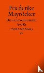 Mayröcker, Friederike - Die kommunizierenden Gefäße