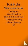 Haug, Wolfgang Fritz - Kritik der Warenästhetik
