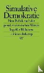 Blühdorn, Ingolfur - Simulative Demokratie