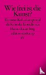 Rauterberg, Hanno - Wie frei ist die Kunst?
