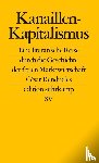 Rendueles, César - Kanaillen-Kapitalismus