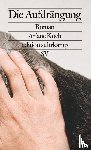 Koch, Ariane - Die Aufdrängung