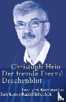 Hein, Christoph, Masanetz, Michael - Der fremde Freund / Drachenblut