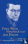 Weiss, Peter - Abschied von den Eltern