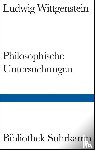 Wittgenstein, Ludwig - Philosophische Untersuchungen