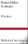 Müller, Heiner, Sophokles - Philoktet