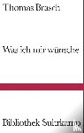 Brasch, Thomas - Was ich mir wünsche