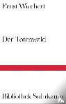 Wiechert, Ernst - Der Totenwald