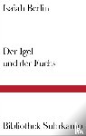 Berlin, Isaiah - Der Igel und der Fuchs