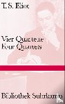 Eliot, Thomas Stearns - Vier Quartette