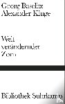 Baselitz, Georg, Kluge, Alexander - Weltverändernder Zorn - Nachricht von den Gegenfüßlern