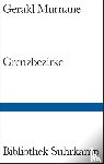 Murnane, Gerald - Grenzbezirke