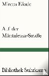 Eliade, Mircea - Auf der Mântuleasa-Straße