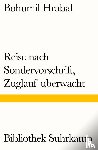 Hrabal, Bohumil - Reise nach Sondervorschrift, Zuglauf überwacht