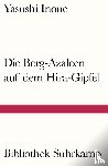 Inoue, Yasushi - Die Berg-Azaleen auf dem Hira-Gipfel