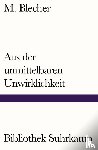 Blecher, M. - Aus der unmittelbaren Unwirklichkeit