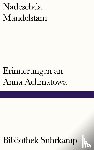 Mandelstam, Nadeschda - Erinnerungen an Anna Achmatowa