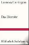 Carrington, Leonora - Das Hörrohr