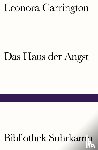 Carrington, Leonora - Das Haus der Angst