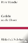 Handke, Peter - Gedicht an die Dauer