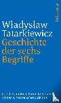 Tatarkiewicz, W¿adys¿aw - Geschichte der sechs Begriffe