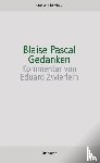 Pascal, Blaise, Zwierlein, Eduard - Gedanken