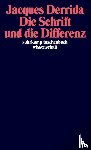 Derrida, Jacques - Die Schrift und die Differenz