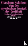 Scholem, Gershom - Von der mystischen Gestalt der Gottheit