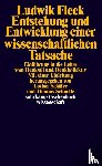 Fleck, Ludwik - Entstehung und Entwicklung einer wissenschaftlichen Tatsache