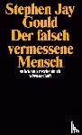 Gould, Stephen Jay - Der falsch vermessene Mensch