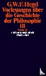 Hegel, G W Friedrich - Vorlesungen uber die Geschichte der Philosophie III - Werke 20