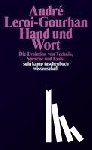 Leroi-Gourhan, Andre - Hand und Wort