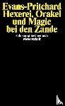 Evans-Pritchard, Edward Evan - Hexerei, Orakel und Magie bei den Zande
