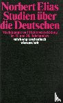 Elias, Norbert - Studien über die Deutschen