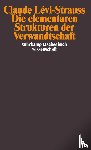 Levi-Strauss, Claude - Die elementaren Strukturen der Verwandtschaft