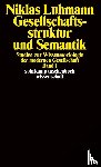 Luhmann, Niklas - Gesellschaftsstruktur und Semantik 1