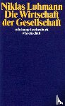 Luhmann, Niklas - Die Wirtschaft der Gesellschaft