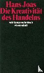 Joas, Hans - Die Kreativität des Handelns