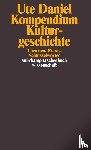 Daniel, Ute - Kompendium Kulturgeschichte