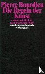 Bourdieu, Pierre - Die Regeln der Kunst