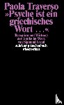 Traverso, Paola - "Psyche ist ein griechisches Wort..."